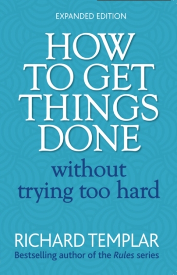  How to Get Things Done Without Trying Too Hard    -0