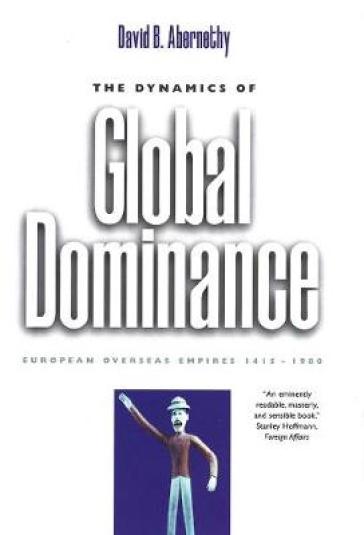 The Dynamics of Global Dominance