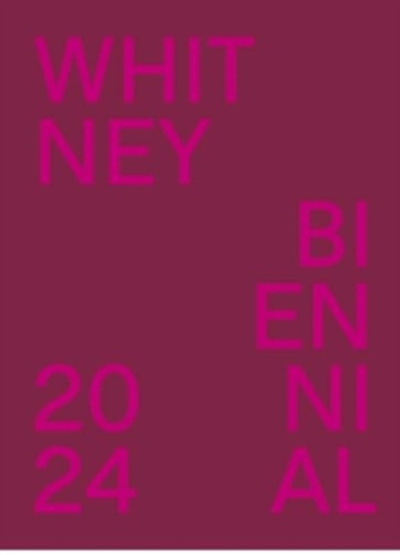Whitney Biennial 2024