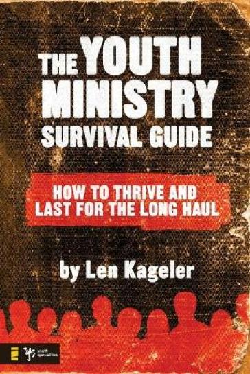 The Youth Ministry Survival Guide