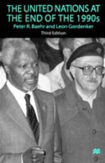 The United Nations At the End of the 1990s