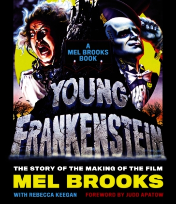 Young Frankenstein: A Mel Brooks Book
