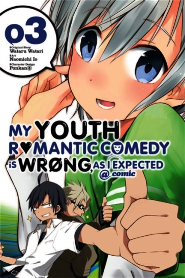 My Youth Romantic Comedy Is Wrong, As I Expected @ comic, Vol. 3 (Manga)