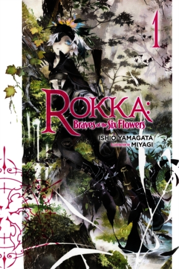 Rokka: Braves of the Six Flowers, Vol. 1 (Novel)