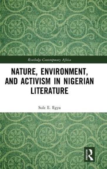  Nature, Environment, and Activism in Nigerian Literature    -0