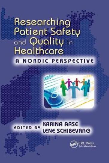 Researching Patient Safety and Quality in Healthcare