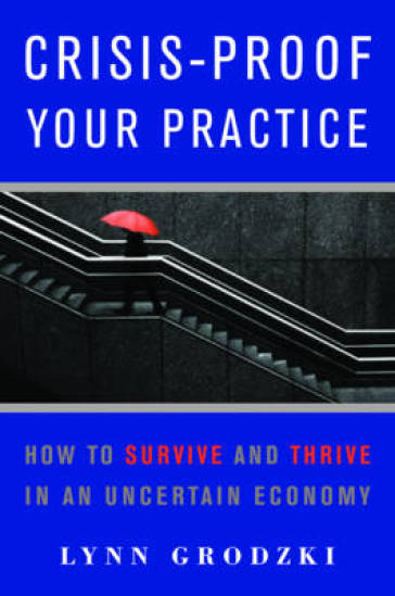 Crisis-Proof Your Practice