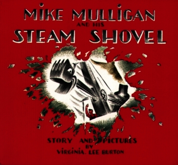 Mike Mulligan and His Steam Shovel