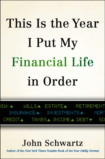 This is the Year I Put My Financial Life in Order