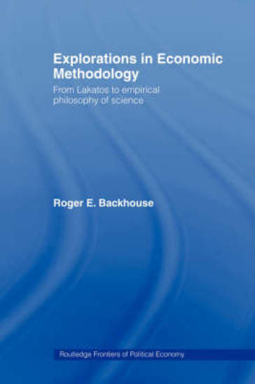 Explorations in Economic Methodology