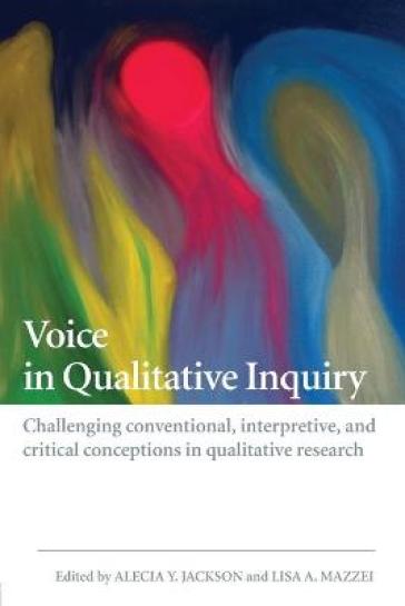  Voice in Qualitative Inquiry    -0