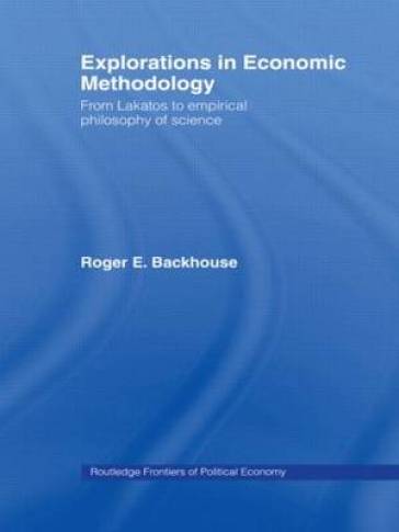 Explorations in Economic Methodology