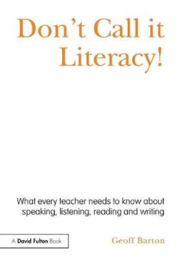  Don't Call it Literacy!    -0