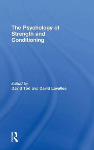 The Psychology of Strength and Conditioning