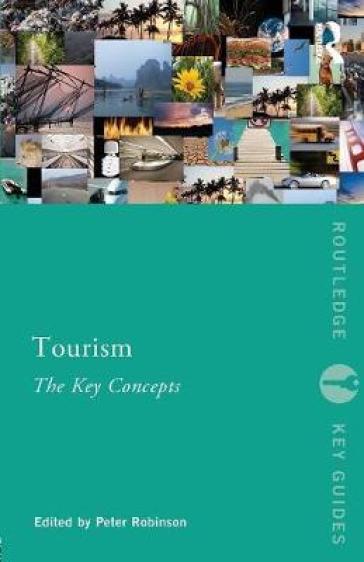 Tourism: The Key Concepts