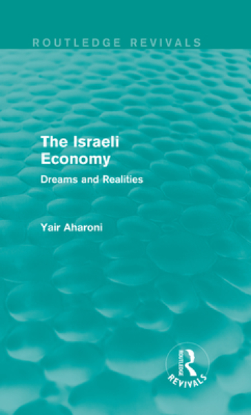 The Israeli Economy (Routledge Revivals)