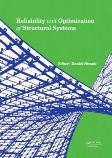 Reliability and Optimization of Structural Systems