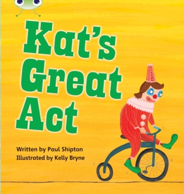  Bug Club Phonics - Phase 5 Unit 24: Kat's Great Act    -0