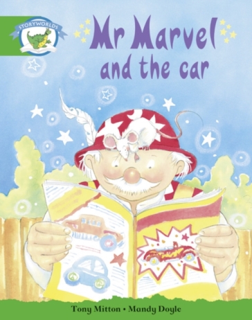  Literacy Edition Storyworlds Stage 3: Fantasy World, Mr Marvel and the Car    -0