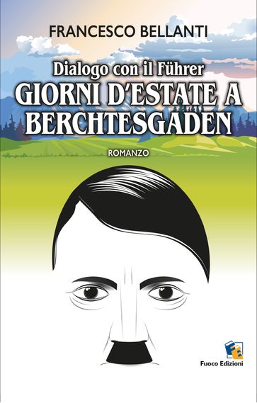 Dialogo con il Fuhrer - Giorni d'estate a Berchtesgaden