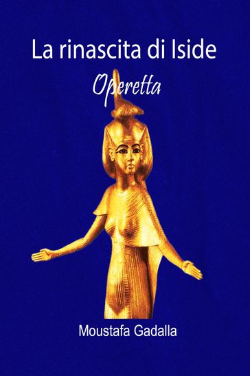 La rinascita di Iside  Operetta