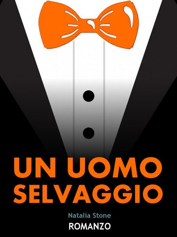 Un uomo selvaggio
