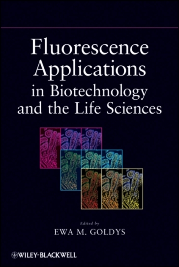 Fluorescence Applications in Biotechnology and Life Sciences
