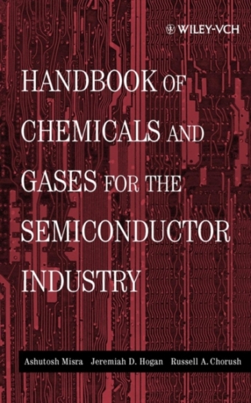 Handbook of Chemicals and Gases for the Semiconductor Industry