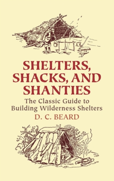 Shelters, Shacks and Shanties