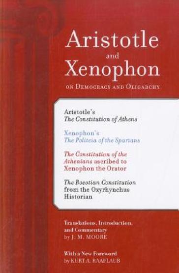 Aristotle and Xenophon on Democracy and Oligarchy