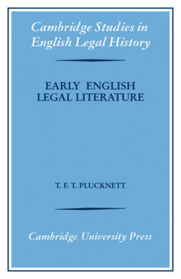 Early English Legal Literature