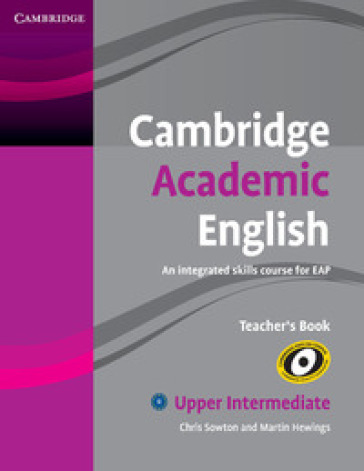 Cambridge Academic English. Level B2. Teacher's book