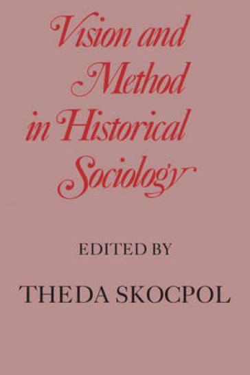  Vision and Method in Historical Sociology    -0