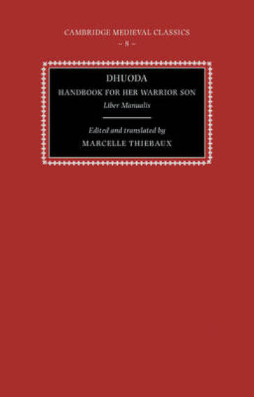 Dhuoda, Handbook for her Warrior Son