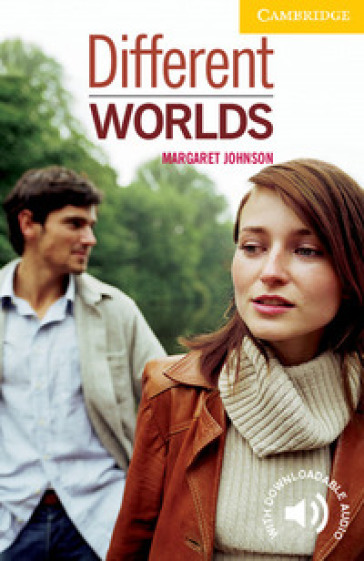 Cambridge English Readers. Different Worlds. Different Worlds: Paperback Level 2