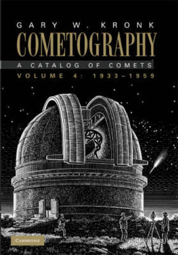 Cometography: Volume 4, 1933¿1959