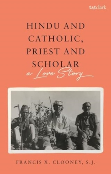 Hindu and Catholic, Priest and Scholar