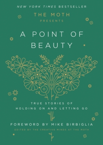 The Moth Presents: A Point of Beauty