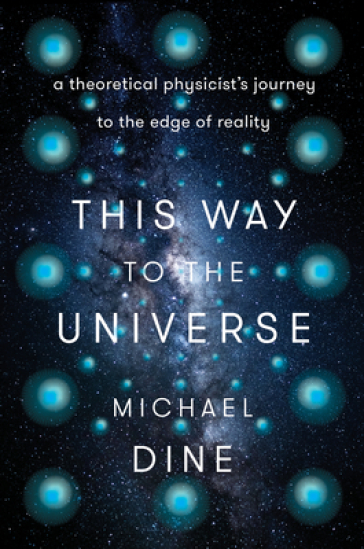 This Way to the Universe