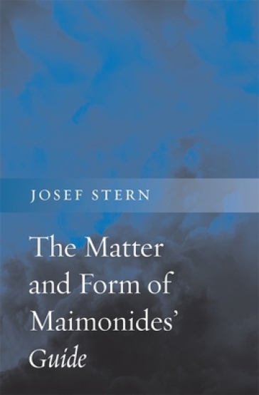 The Matter and Form of Maimonides¿ Guide    -0