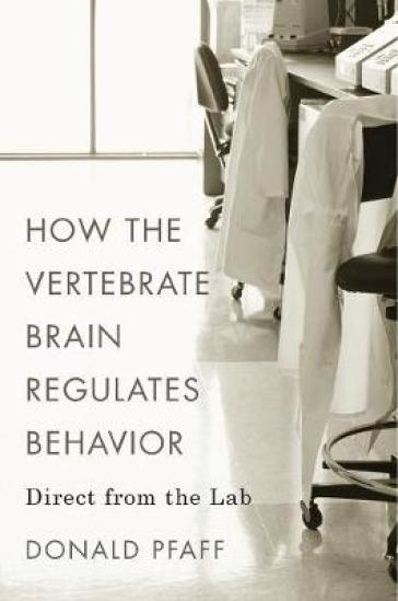How the Vertebrate Brain Regulates Behavior