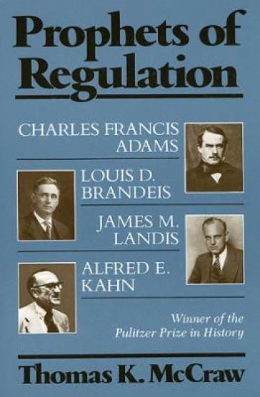 Prophets Of Regulation