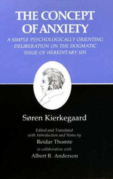 Concept of Anxiety: A Simple Psychologically Orienting Deliberation on the Dogmatic Issue of Hereditary Sin
