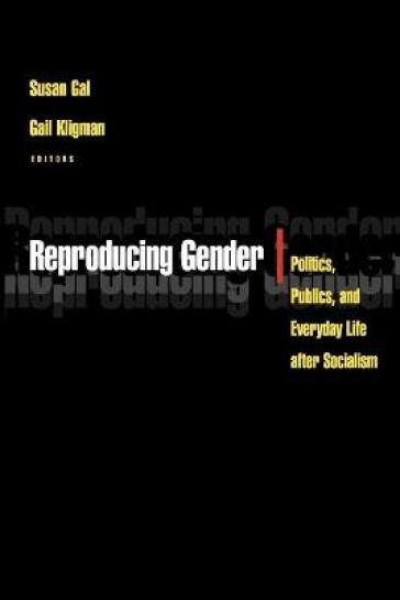 Reproducing Gender