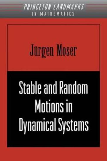 Stable and Random Motions in Dynamical Systems