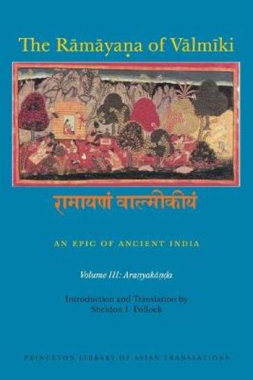 The Ramayana of Valmiki: An Epic of Ancient India, Volume III