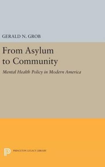 From Asylum to Community