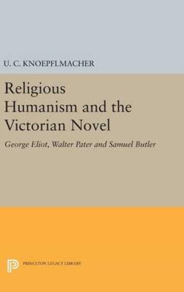 Religious Humanism and the Victorian Novel