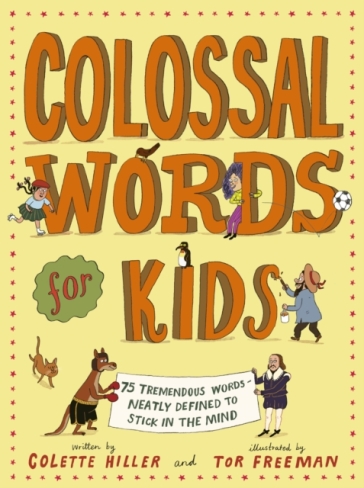 Colossal Words for Kids (WINNER of the CLiPPA Poetry Prize 2025)