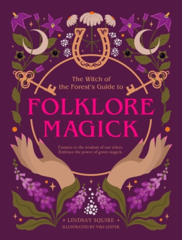The Witch of the Forest's Guide to Folklore Magick    -0